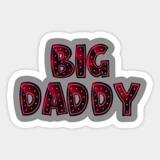 Big Daddy Sticker